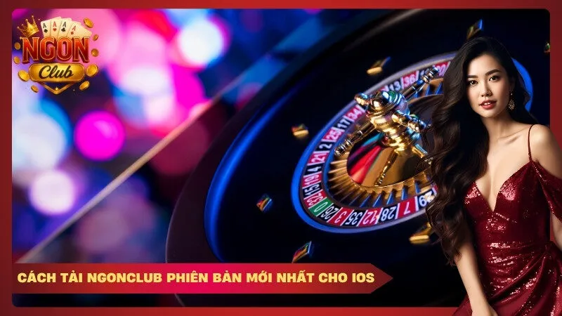 Cách tải NgonClub phiên bản mới nhất cho iOS